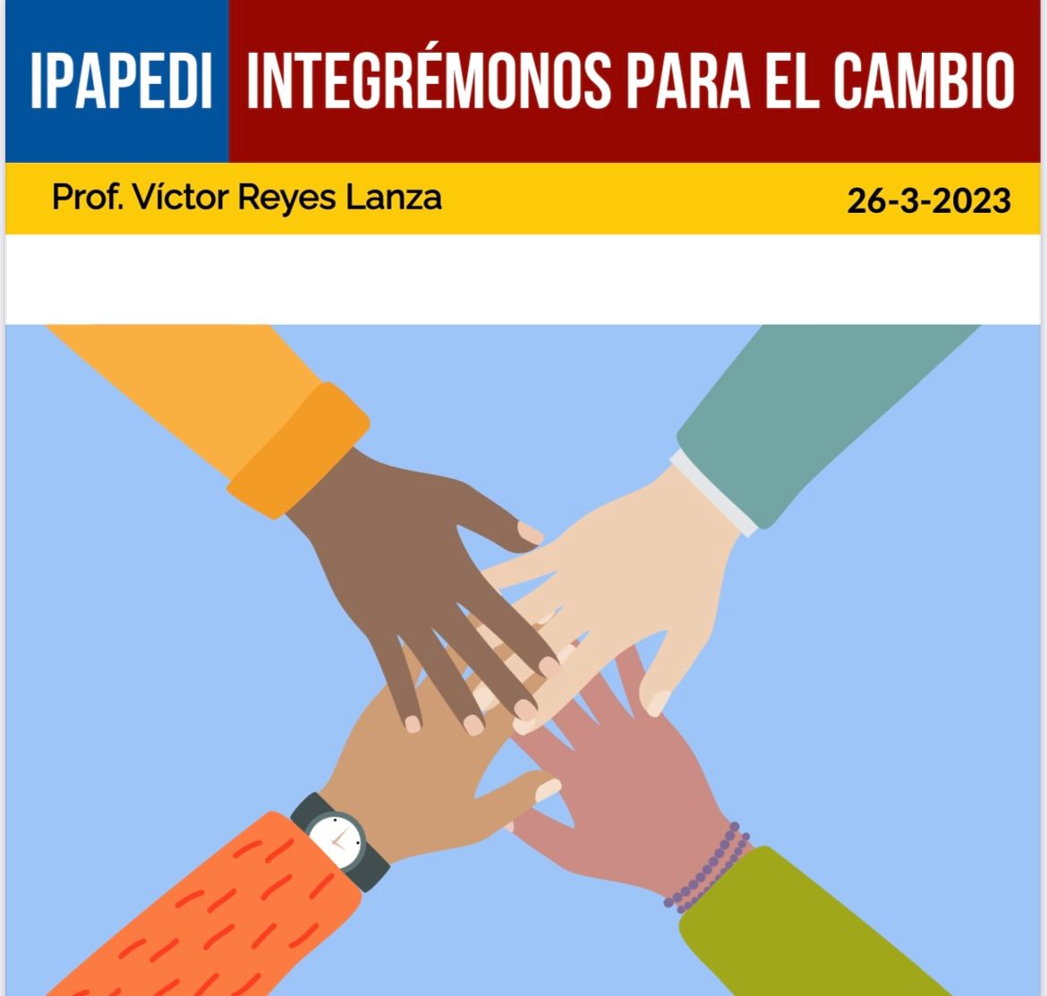 INTEGRÉMONOS PARA EL CAMBIO