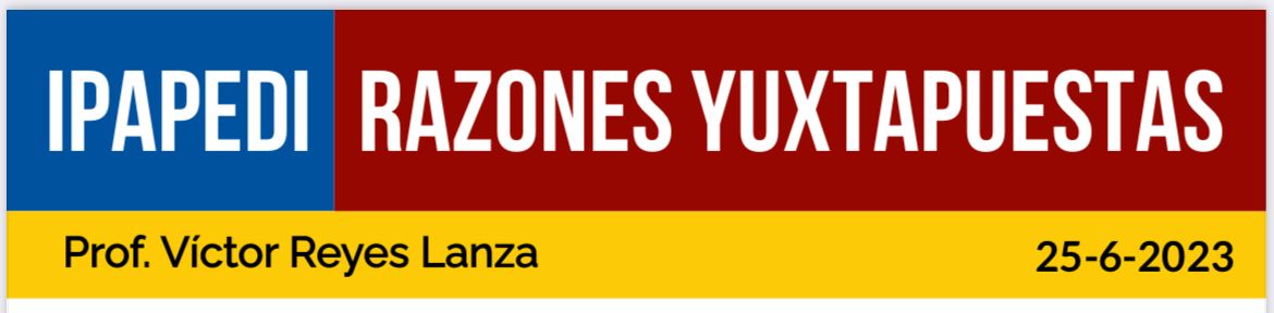 RAZONES YUXTAPUESTAS