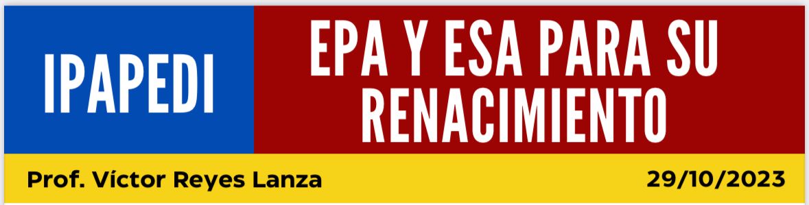 EPA Y ESA PARA SU RENACIMIENTO