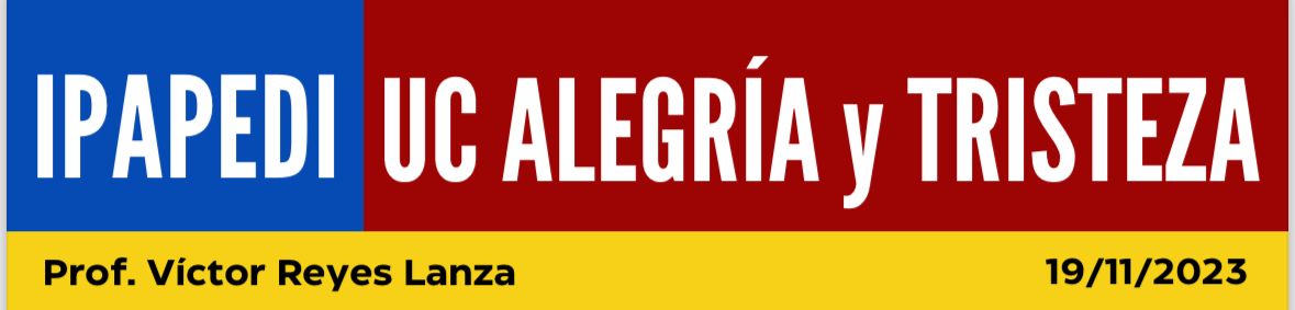 UC ALEGRÍA Y TRISTEZA