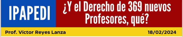 ¿Y el Derecho de 369 nuevos Profesores, qué?